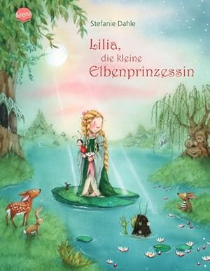 Bild des Verkufers fr Lilia, die kleine Elbenprinzessin zum Verkauf von AHA-BUCH GmbH