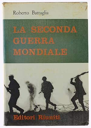 Image du vendeur pour LA SECONDA GUERRA MONDIALE. Problemi e nodi cruciali.: mis en vente par Bergoglio Libri d'Epoca