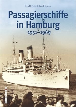 Passagierschiffe in Hamburg 1951-1969