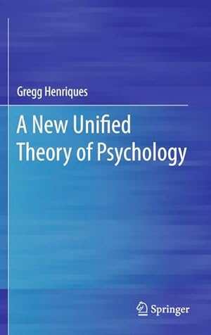 Seller image for A New Unified Theory of Psychology for sale by BuchWeltWeit Ludwig Meier e.K.