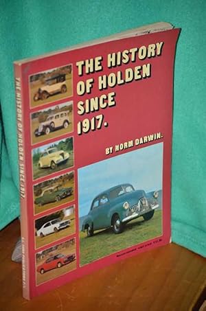 Image du vendeur pour The History of Holden Since 1917 mis en vente par Shiny Owl Books