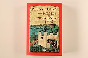 DER KÖNIG DER PURPURNEN STADT. London 1330: Der achtzehnjährige Jonah hat kein leichtes Leben als...