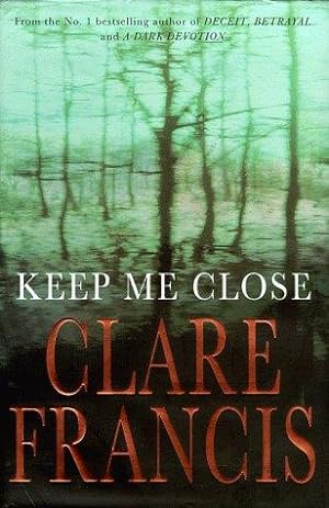 Seller image for Keep Me Close for sale by WeBuyBooks