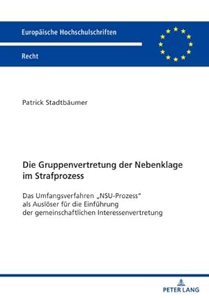 Seller image for Die Gruppenvertretung der Nebenklage im Strafprozess for sale by BuchWeltWeit Ludwig Meier e.K.