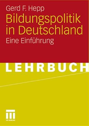 Image du vendeur pour Bildungspolitik in Deutschland mis en vente par BuchWeltWeit Ludwig Meier e.K.