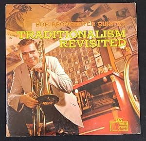 Bob Brookmeyer Quintet - Traditionalism Revisited . Vinyl-LP LP Very Good (VG+) / Cover Very Good...