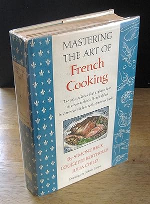 Bild des Verkäufers für Mastering the Art of French Cooking (Signed "To Anne") zum Verkauf von The BiblioFile