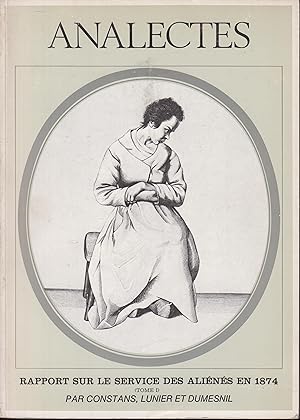 Image du vendeur pour ANALECTES ; RAPPORT SUR LE SERVICE DES ALIENES EN 1874 TOME 1 mis en vente par PRISCA
