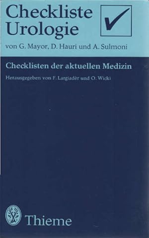 Image du vendeur pour Checkliste Urologie. Georges Mayor ; Dieter Hauri ; Alessandro Sulmoni / Checklisten der aktuellen Medizin mis en vente par Schrmann und Kiewning GbR