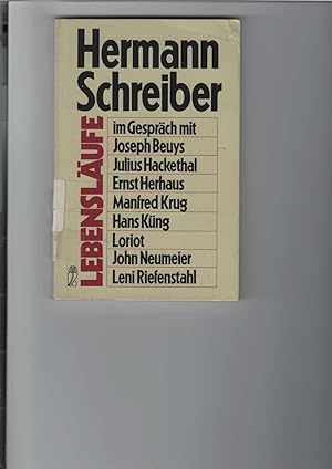 Seller image for Lebenslufe. Hermann Schreiber im Gesprch mit Joseph Beuys, Julius Hackethal, Ernst Herhaus, Manfred Krug, Hans Kng, Loriot, John Neumeier und Leni Riefenstahl. Ullstein-Taschenbuch Nr. 27512. Lebensbilder. Je 1 Abbildung der Personen. for sale by Antiquariat Frank Dahms