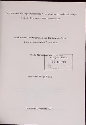 Bild des Verkufers fr Institutionen und Organisationen des Umweltschutzes in der Bundesrepublik Deutschland. zum Verkauf von Antiquariat Bookfarm