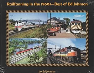Railfanning in the 1960s: Best of Ed Johnson