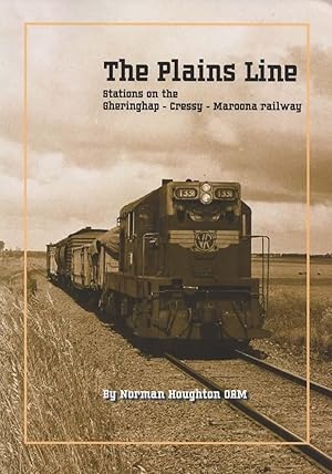 The Plains Line: Stations on the Gheringhap, Cressy, Maroona Railway
