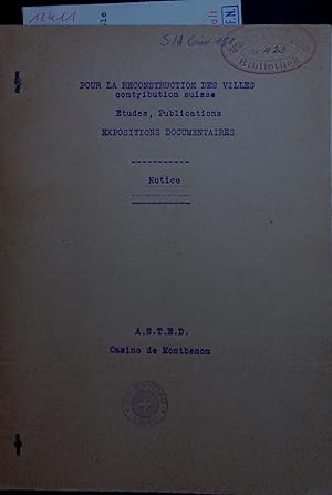 Seller image for Pour la Reconstruction des Villes contribution suisse. Etudes, Publications. Expositions Documentaires for sale by Antiquariat Bookfarm