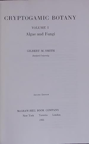 Immagine del venditore per CRYPTOGAMIC BOTANY. Second Edition, Volume I - Algae and Fungi. venduto da Antiquariat Bookfarm