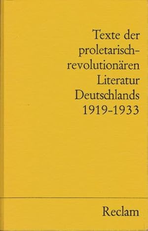 Bild des Verkufers fr Texte der proletarisch-revolutionren Literatur Deutschlands : 1919 - 1933. hrsg. von Gnter Heintz / Universal-Bibliothek ; Nr. 9707/9711 zum Verkauf von Schrmann und Kiewning GbR