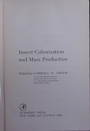 Bild des Verkufers fr Insect Colonization and Mass Production. zum Verkauf von Antiquariat Bookfarm