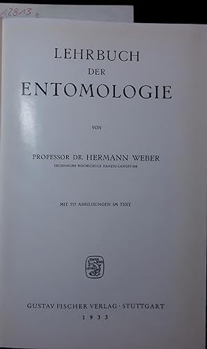 Bild des Verkufers fr Lehrbuch der Entomologie. zum Verkauf von Antiquariat Bookfarm