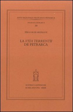 Bild des Verkufers fr La Vita terrentii de Petrarca. zum Verkauf von FIRENZELIBRI SRL