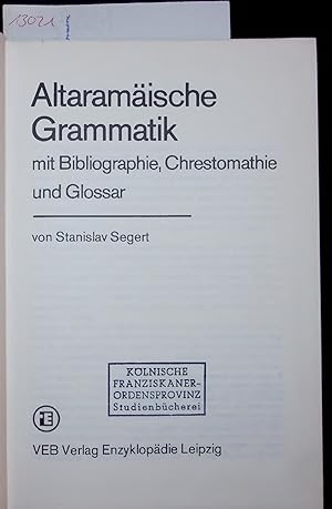 Imagen del vendedor de Altaramaische Grammatik. mit Bibliographie, Chrestomathie und Glossar a la venta por Antiquariat Bookfarm