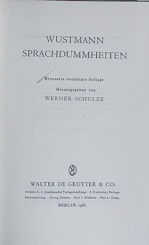 Bild des Verkufers fr WUSTMANN SPRACHDUMMHEITEN. Erneuerte vierzehnte Auflage zum Verkauf von Antiquariat Bookfarm