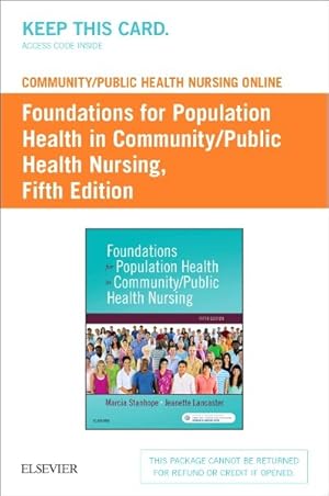 Seller image for Community/Public Health Nursing Online for Stanhope and Lancaster Access Card : Foundations for Population Health for Community/Public Health Nursing for sale by GreatBookPrices