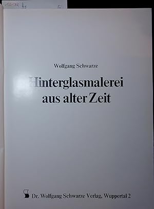 Seller image for Hinterglasmalerei aus alter Zeit. for sale by Antiquariat Bookfarm