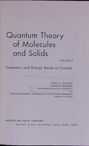 Image du vendeur pour Quantum Theory of Molecules and Solids. Volume 2 - Symmetry and Energy Bands in Crystals mis en vente par Antiquariat Bookfarm