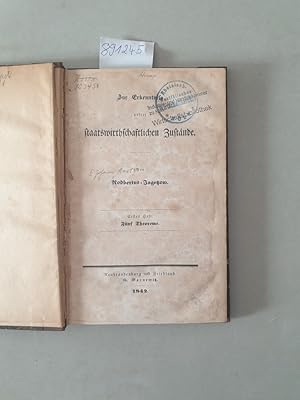 Seller image for Zur Erkenntnis unsrer staatswirthschaftlichen Zustnde: Erstes Heft : Fnf Theoreme : Exlibris von Gottlieb Schnapper-Arndt : for sale by Versand-Antiquariat Konrad von Agris e.K.