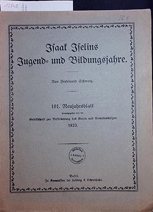 Image du vendeur pour Isaak Iselins Jugend- und Bildungsjahre. 101. Neujahrsblatt mis en vente par Antiquariat Bookfarm