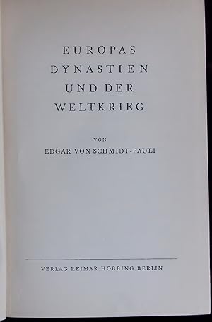 Imagen del vendedor de EUROPAS DYNASTIEN UND DER WELTKRIEG. a la venta por Antiquariat Bookfarm