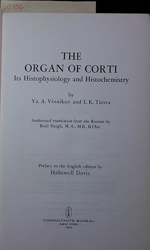 Seller image for THE ORGAN OF CORTI. Its Histophysiology and Histochemistry for sale by Antiquariat Bookfarm