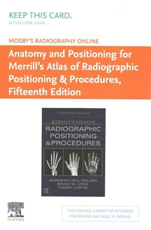 Immagine del venditore per Mosby's Radiography Online : Anatomy and Positioning for Merrill's Atlas of Radiographic Positioning & Procedures Access Code venduto da GreatBookPrices