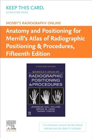 Seller image for Mosby's Radiography Online : Anatomy and Positioning for Merrill's Atlas of Radiographic Positioning & Procedures Access Code for sale by GreatBookPrices
