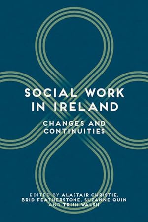 Image du vendeur pour Social Work in Ireland : Changes and Continuities mis en vente par AHA-BUCH GmbH