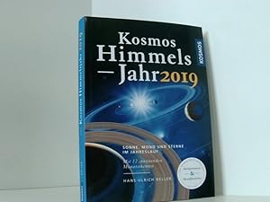 Bild des Verkufers fr Kosmos Himmelsjahr 2019: Sonne, Mond und Sterne im Jahreslauf zum Verkauf von Book Broker