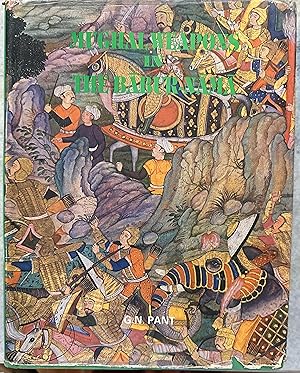 Imagen del vendedor de Mughal Weapons In The Babur Nama a la venta por Doodletown Farm Books