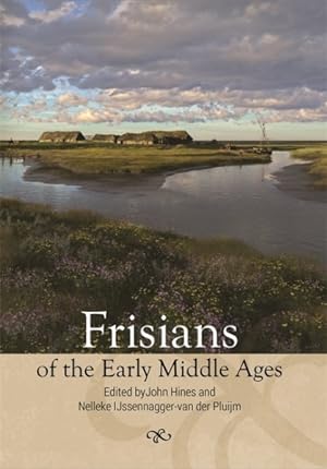Seller image for Frisians of the Early Middle Ages for sale by GreatBookPrices
