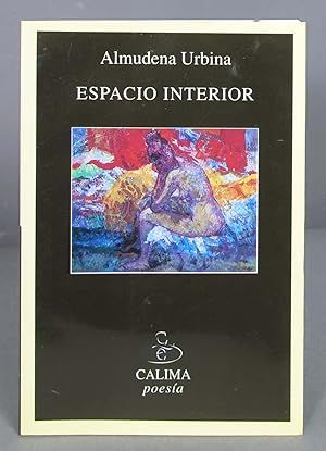 Imagen del vendedor de Espacio interior. Almudena Urbina. DEDICADO POR AUTORA a la venta por EL DESVAN ANTIGEDADES