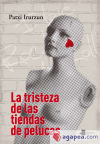 Seller image for La tristeza de las tiendas de pelucas for sale by AG Library