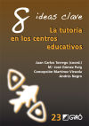 Bild des Verkufers fr 8 ideas clave : la tutora en los centros educativos zum Verkauf von AG Library