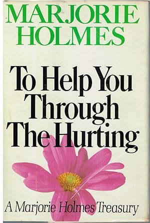 Image du vendeur pour To Help You Through the Hurting mis en vente par First Class Used Books