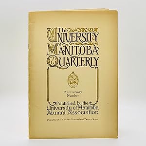 Immagine del venditore per University of Manitoba Quarterly: Anniversary Number ; [Published upon the Occasion of the 50th Anniversary of the University of Manitoba] venduto da Black's Fine Books & Manuscripts