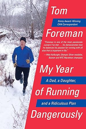 Bild des Verkufers fr My Year of Running Dangerously: A Dad, a Daughter, and a Ridiculous Plan zum Verkauf von moluna