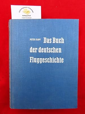 Das Buch der deutschen Fluggeschichte. ERSTER Band. Vorzeit Wendezeit Werdezeit. Herausgegeben vo...