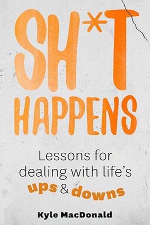 Seller image for Sh*t Happens (Paperback) for sale by Grand Eagle Retail