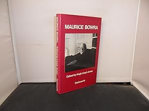 Seller image for Maurice Bowra a celebration Edited by Hugh Lloyd-Jones for sale by Provan Books