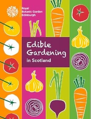 Seller image for EDIBLE GARDENING IN SCOTLAND for sale by moluna