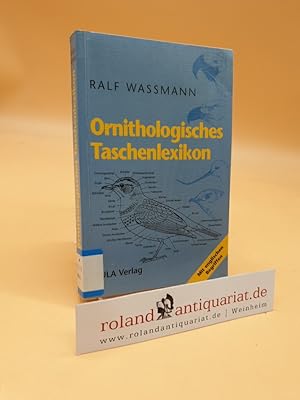 Seller image for Ornithologisches Taschenlexikon Erklrung von Fachbegriffen, mit englischem Wrterverzeichnis for sale by Roland Antiquariat UG haftungsbeschrnkt