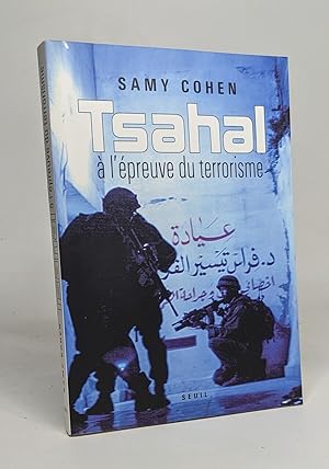Bild des Verkufers fr Tsahal  l'preuve du terrorisme zum Verkauf von crealivres